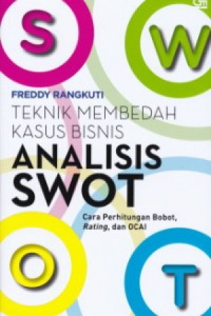 Analisis SWOT: Teknik Membedah Kasus Bisnis, Cara perhitungan bobot, rating dan OCAI