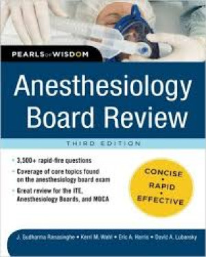 Anesthesiology Board Review