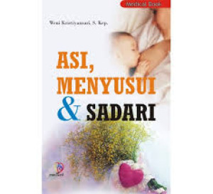 Asi, Menyusui Dan Sadari