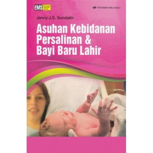 Asuhan Kebidanan Persalinan dan Bayi Baru Lahir