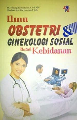 Ilmu Obstetri & Ginekologi Sosial untuk Kebidanan