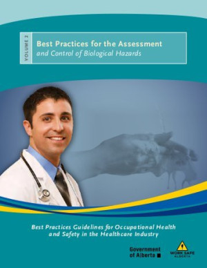Best Practices for the Assessment and Control of Biological Hazards, Volume 2