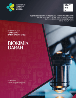 Bahan Ajar Teknologi Bank Darah (TBD): Biokimia Darah