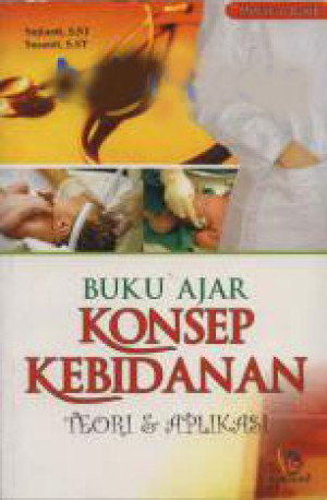 Buku ajar Konsep Kebidanan, teori dan aplikasi