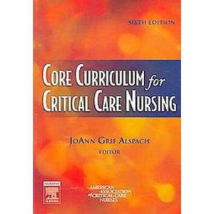 Core Curriculum For Critical Care Nursing