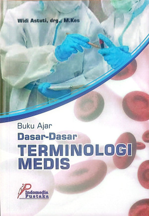 Buku ajar dasar-dasar terminologi medis
