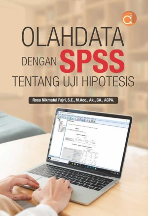 Olah data dengan SPSS tentang uji hipotesis