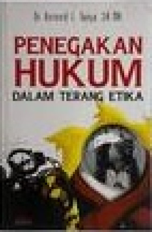 Penegakam hukum dalam terang etika