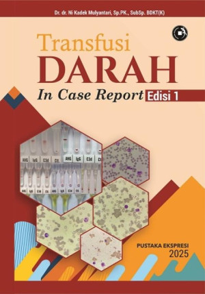 Image of Transfusi darah in case report edisi 1