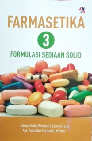 Farmasetika 3: Formulasi Sediaan Solid