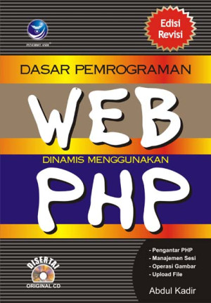Image of Dasar Pemrograman WEB Dinamis Menggunakan PHP + CD ( Edisi Revisi )