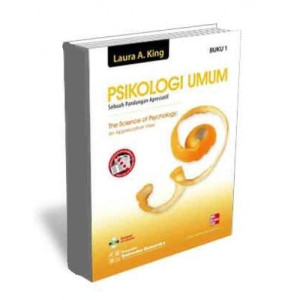 Psikologi Umum : Sebuah Pandangan Apresiasif buku 1
