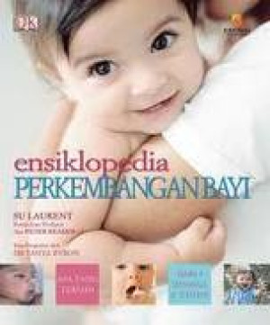 Ensiklopedia Perkembangan Bayi