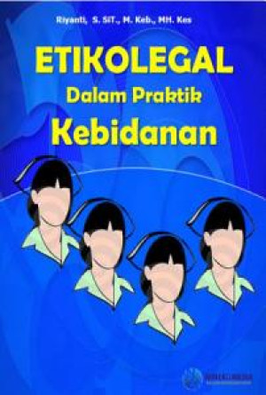 Buku Ajar Etikolegal dalam Praktik Kebidanan