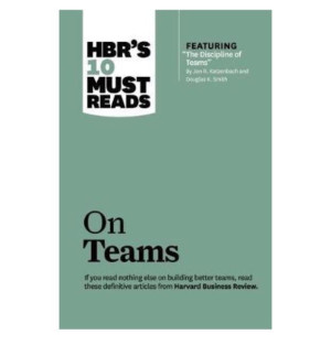 HBR's 10 Must Reads on Teams
