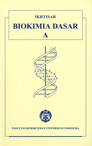Ikhtisar Biokimia Dasar A