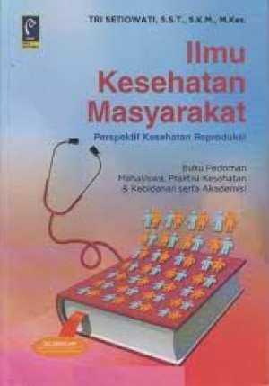 Ilmu Kesehatan Masyarakat perspektif kesehatan reproduksi