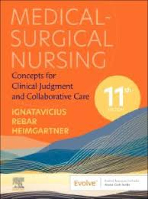 Medical-Surgical Nursing: Concepts for Clinical Judgment and Collaborative Care 11th Edition