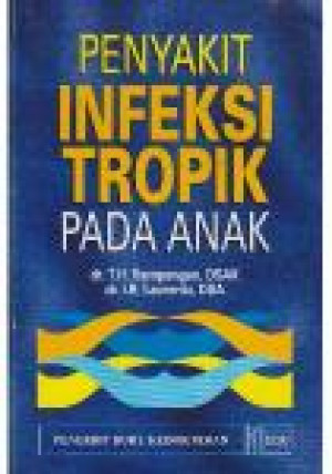 Penyakit infeksi tropik pada anak