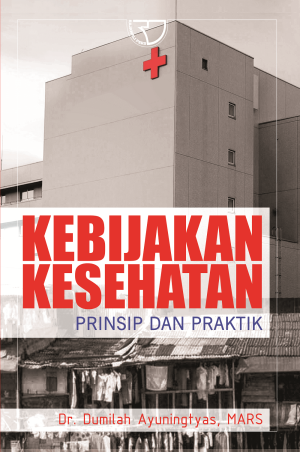 Kebijakan kesehatan, prinsip dan praktik