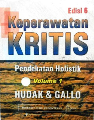 Keperawatan Kritis Edisi 6,Volume 1
