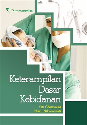 Keterampilan Dasar Kebidanan