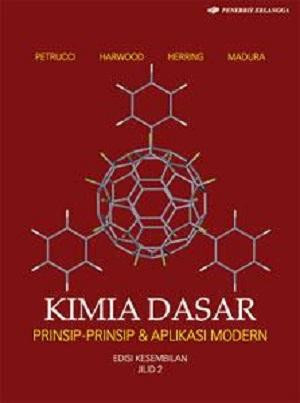 Kimia Dasar : Prinsip-prinsip dan aplikasi modern ed. 9, jil. 2