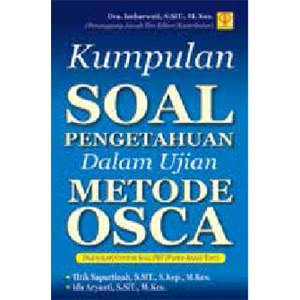 Kumpulan Soal Pengetahuan Dalam Ujian Metode OSCA