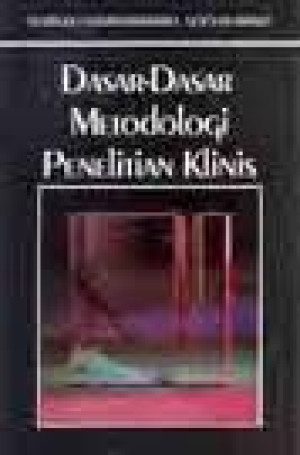 Dasar-dasar Metodologi Penelitian Klinis