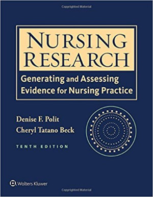 Nursing Research : generating and assessing evidence for nursing practice 10th Ed.