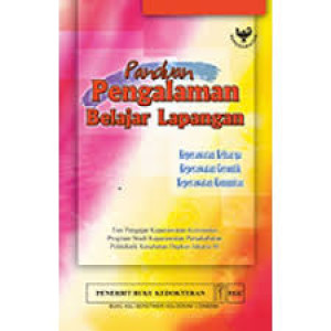 Panduan Pengalaman Belajar Lapangan: keperawatan keluarga, keperawatan gerontik, keperawatan komunitas