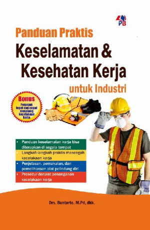 Panduan Praktis Keselamatan dan Kesehatan Kerja untuk Industri