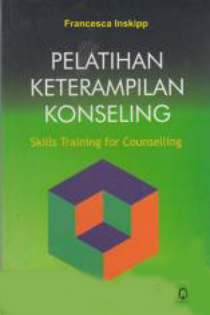 Pelatihan Keterampilan Konseling, Skills training for counselling