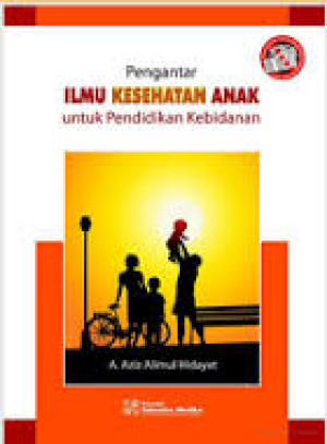 Pengantar Ilmu Kesehatan Anak Untuk Pendidikan Kebidanan