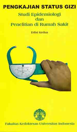 Pengkajian Status Gizi: studi epidemiologi dan penelitian di Rumah Sakit