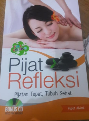 Image of Pijat Refleksi: pijatan tepat, tubuh sehat (+CD)