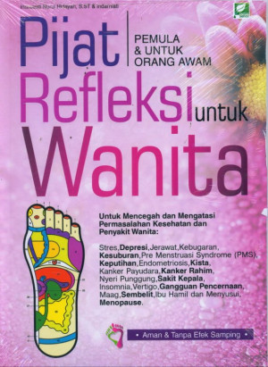 Image of Pijat Refleksi untuk Wanita: pemula dan untuk orang awam