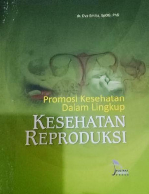 Promosi Kesehatan Dalam Lingkup Kesehatan Reproduksi