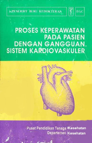 Proses Keperawatan Pada Pasien Dengan Gangguan Sistem Kardiovaskuler