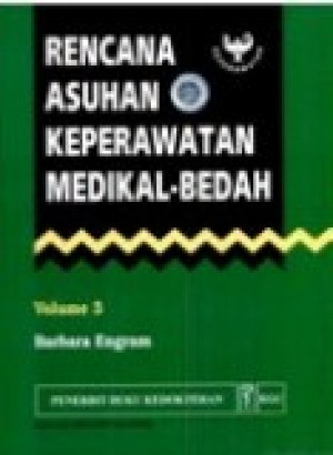 Rencana Asuhan Keperawatan Medikal-Bedah Vol. 3