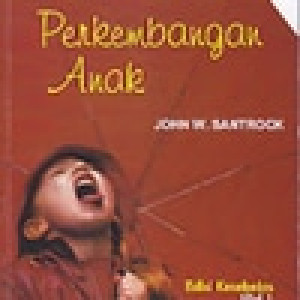 Perkembangan Anak Jilid 1