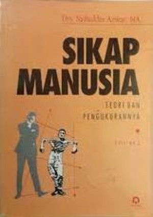 Sikap Manusia : Teori dan Pengukurannya edisi ke-2