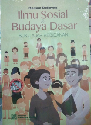 Ilmu Sosial dan Budaya Dasar : Buku ajar kebidanan