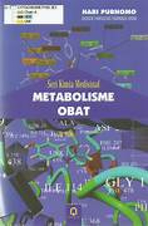 Seri Kimia Medisinal: Metabolisme Obat