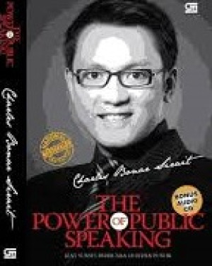 The Power of Public Speaking: Kiat sukses berbicara di Depan Publik