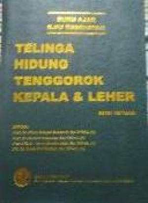 Penyakit Telinga, Hidung, Tenggorok, Kepala Dan Leher Jilid 1 Edisi 13