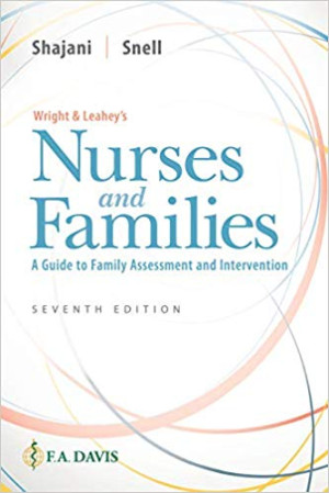 Wrigt & Leahey's Nurses and Families: a guide to Family Assessment and Intervention